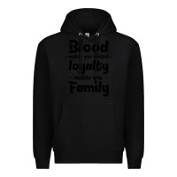 Black Blood Makes You Related Makes You Family Premium Hoodie - Bettercallsaul