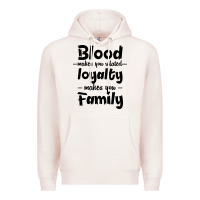 Pale Pink Blood Makes You Related Makes You Family Premium Hoodie - Bettercallsaul