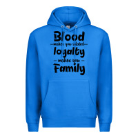 True Royal Blood Makes You Related Makes You Family Premium Hoodie - Bettercallsaul