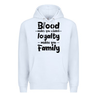 White Blood Makes You Related Makes You Family Premium Hoodie - Bettercallsaul
