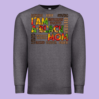 I Am A Black Mom Premium Sweatshirt Designed By Lillyallendesigns