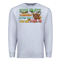 Heather Grey your crazy is showing cow Premium Sweatshirt - LillyAllenDesigns