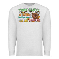 Oatmeal Heather your crazy is showing cow Premium Sweatshirt - LillyAllenDesigns