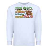 White your crazy is showing cow Premium Sweatshirt - LillyAllenDesigns