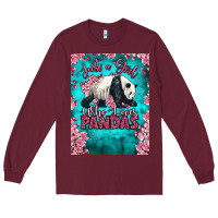 Burgundy just a girl who loves pandas Long Sleeve Tee - LillyAllenDesigns