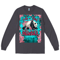 Smoke just a girl who loves pandas Long Sleeve Tee - LillyAllenDesigns