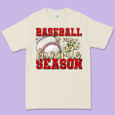Premium Tee baseball is my favorite season