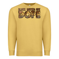 Antique Gold black women are dope Premium Sweatshirt - LillyAllenDesigns