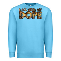 Ocean Blue black women are dope Premium Sweatshirt - LillyAllenDesigns