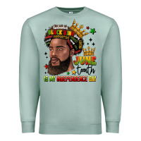 Seafoam juneteenth is my independence day Premium Sweatshirt - LillyAllenDesigns