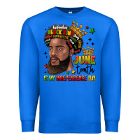 True Royal juneteenth is my independence day Premium Sweatshirt - LillyAllenDesigns