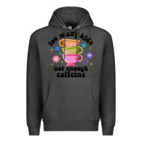 Charcoal Heather too many kids not enough caffeine Premium Hoodie - JahusDesignShop