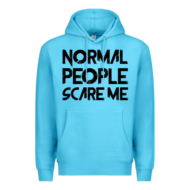 Normal People Scare Me Premium Hoodie by Bettercallsaul | Teevron