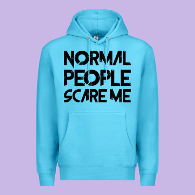 Normal People Scare Me Premium Hoodie Designed By Bettercallsaul
