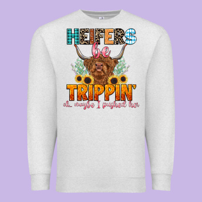 Heifers Be Trippin' Premium Sweatshirt Designed By Lillyallendesigns
