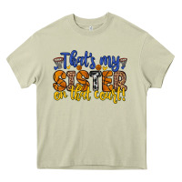 Mossy that s my sister on that court Heavy Core Tee - Zillion Design Studio