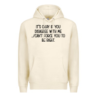 Tofu It's Okay If You Disagree With Me Premium Hoodie - Bettercallsaul