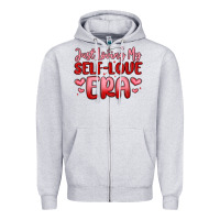 Just Loving My Self Love Era Zipper Hoodie | Teevron