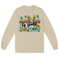 Mushroom adulting is some bullshit Long Sleeve Tee - NancyCooperArtShop