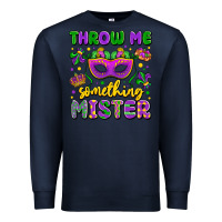 Navy throw me something mister Premium Sweatshirt - LillyAllenDesigns