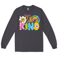 Smoke always be kind Long Sleeve Tee - NancyCooperArtShop