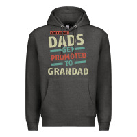 Charcoal Heather Only Great Dads Get Promoted To Grandad Premium Hoodie - Bettercallsaul