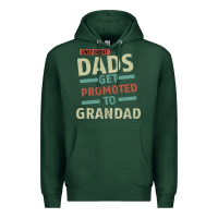 Sports Green Only Great Dads Get Promoted To Grandad Premium Hoodie - Bettercallsaul