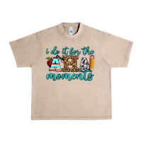 French Oak i do it for the aha moments Urban Heavy Tee - BundleAndBundleShop