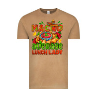Vintage Camel nacho average lunch lady  with nacho Vintage Tee - AdoDesignShop