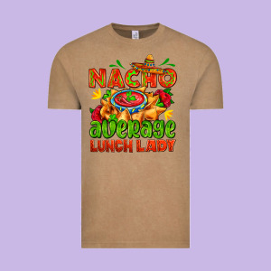 Nacho Average Lunch Lady  With Nacho Vintage Tee Designed By Adodesignshop