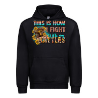 Black this is how i fight with my battles Urban Hoodie - CowGirlArtShop