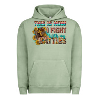 Pigment Oil Green this is how i fight with my battles Urban Hoodie - CowGirlArtShop