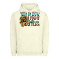 Pigment Pistachio this is how i fight with my battles Urban Hoodie - CowGirlArtShop