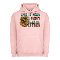 Pigment Salmon this is how i fight with my battles Urban Hoodie - CowGirlArtShop