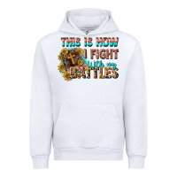 White this is how i fight with my battles Urban Hoodie - CowGirlArtShop
