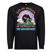 Black buy me animals and tell me you hate the government Premium Sweatshirt - LillyAllenDesigns