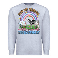 Heather Grey buy me animals and tell me you hate the government Premium Sweatshirt - LillyAllenDesigns
