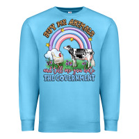 Ocean Blue buy me animals and tell me you hate the government Premium Sweatshirt - LillyAllenDesigns