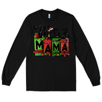 Black merry mama Christmas Long Sleeve Tee - Jasminsmagicworld