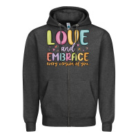 Charcoal Heather love and embrace every version of you Zipper Hoodie - MaliasSmallBusiness