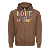 Chestnut love and embrace every version of you Zipper Hoodie - MaliasSmallBusiness