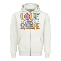 Oatmeal Heather love and embrace every version of you Zipper Hoodie - MaliasSmallBusiness