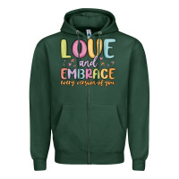 Sports Green love and embrace every version of you Zipper Hoodie - MaliasSmallBusiness