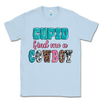 Dusty Blue cupid find me a cowboy Classic Tee - AdoDesignShop