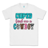 White cupid find me a cowboy Classic Tee - AdoDesignShop
