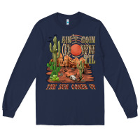 Navy aintgoin down til the sun comes up desert Long Sleeve Tee - NancyCooperArtShop