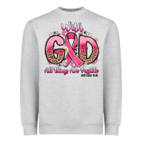 Breast Cancer With God All Things Are Possible Heavyweight Sweatshirt | Teevron