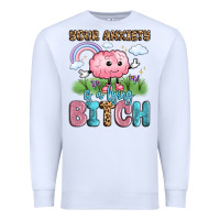 White your anxiety is a lying bitch Premium Sweatshirt - LillyAllenDesigns