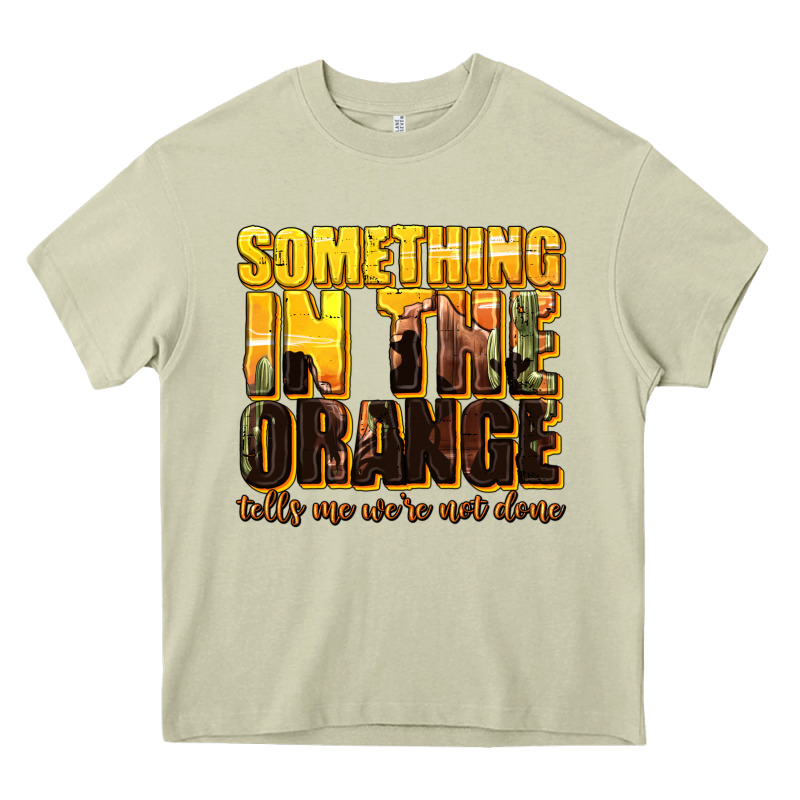 Something In The Orange Western Heavy Core Tee by texasbilliewilder | Teevron