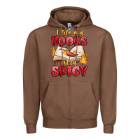 Chestnut i like my books extra spicy Zipper Hoodie - MaliasSmallBusiness